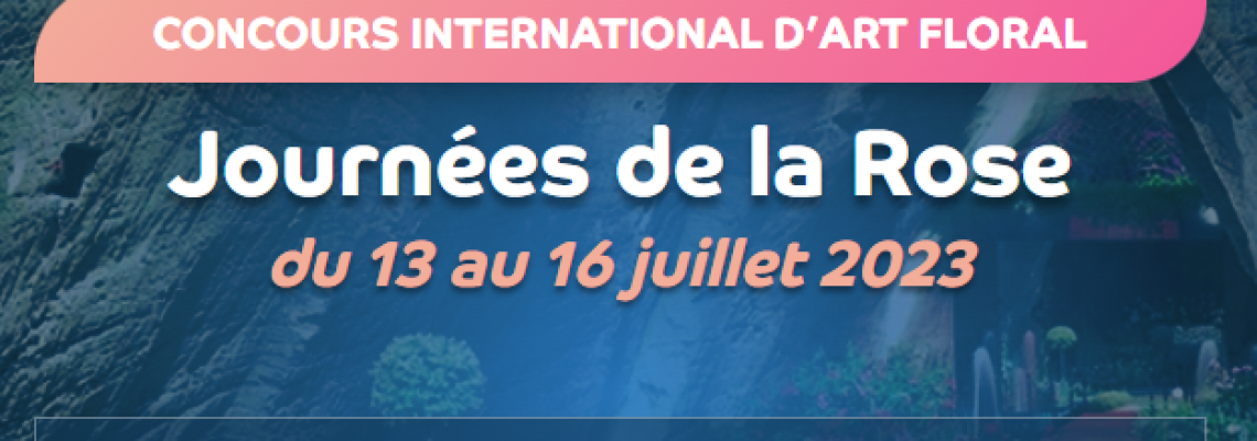 International Rose Show - Doue la Fontaine - 13-16 July